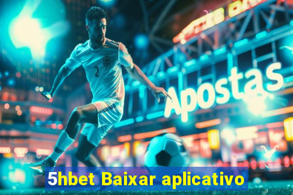 5hbet Baixar aplicativo